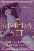 Cover art for The Riviera Set: Glitz, Glamour, and the Hidden World of High Society