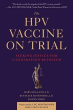 Cover art for The HPV Vaccine On Trial: Seeking Justice For A Generation Betrayed