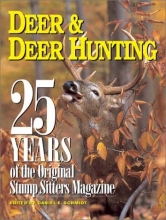 Cover art for 25 Years of Deer & Deer Hunting: The Original Stump Sitters Magazine