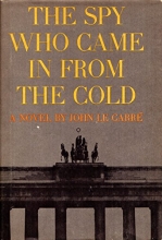 Cover art for The Spy Who Came In From The Cold (George Smiley #3)