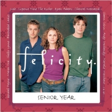 Cover art for Felicity: Senior Year