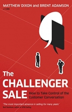 Cover art for The Challenger Sale: Taking Control of the Customer Conversation