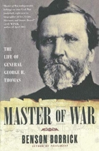 Cover art for Master of War: The Life of General George H. Thomas