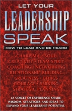 Cover art for Let Your Leadership Speak: How to Lead and Be Heard