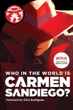 Cover art for Who in the World Is Carmen Sandiego?