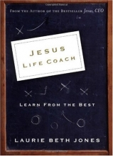 Cover art for Jesus, Life Coach: Learn from the Best