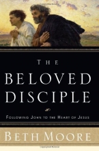 Cover art for The Beloved Disciple: Following John to the Heart of Jesus