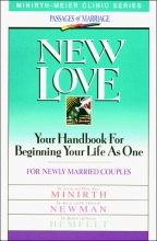 Cover art for New Love (Minirth-Meier Clinic Series : Passages of Marriage)