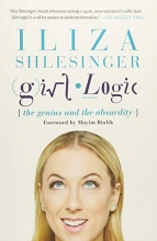 Cover art for Girl Logic: The Genius and the Absurdity