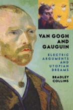 Cover art for Van Gogh And Gauguin: Electric Arguments And Utopian Dreams