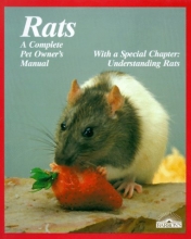Cover art for Rats: All About Selection, Husbandry, Nutrition, Breeding and Diseases, With a Special Chapter on Understanding Rats (Complete Pet Owner's Manual)