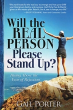 Cover art for Will the Real Person Please Stand Up? Rising Above the Fear of Rejection