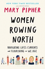 Cover art for Women Rowing North: Navigating Lifes Currents and Flourishing As We Age