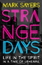 Cover art for Strange Days: Life in the Spirit in a Time of Upheaval