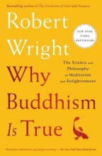 Cover art for Why Buddhism is True: The Science and Philosophy of Meditation and Enlightenment