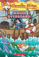 Cover art for Mouse Overboard! (Geronimo Stilton #62)