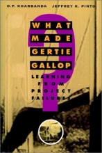 Cover art for What Made Gertie Gallop?: Lessons from Project Failures