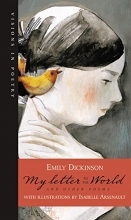 Cover art for My Letter to the World and Other Poems (Visions in Poetry)