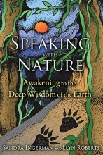 Cover art for Speaking with Nature: Awakening to the Deep Wisdom of the Earth