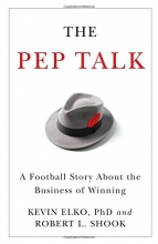 Cover art for The Pep Talk: A Football Story about the Business of Winning