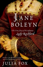 Cover art for Jane Boleyn: The True Story of the Infamous Lady Rochford (Random House Reader's Circle)
