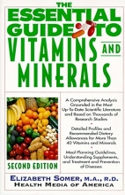Cover art for The Essential Guide to Vitamins and Minerals: Second Edition, Revised and Updated