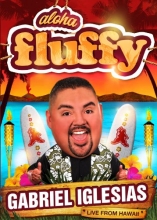 Cover art for Gabriel Iglesias: Aloha Fluffy