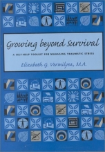 Cover art for Growing Beyond Survival: A Self-Help Toolkit for Managing Traumatic Stress