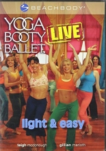 Cover art for Yoga Booty Ballet Live Light & Easy! BeachBody