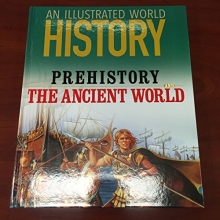 Cover art for An Illustrated World History: Prehistory and The Ancient World