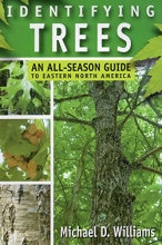Cover art for Identifying Trees: An All-Season Guide to Eastern North America
