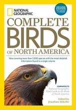 Cover art for National Geographic Complete Birds of North America, 2nd Edition: Now Covering More Than 1,000 Species With the Most-Detailed Information Found in a Single Volume