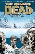 Cover art for The Walking Dead En Espanol, Tomo 2:  Kilometros Altras (Spanish Edition)