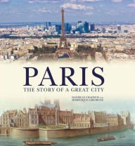 Cover art for Paris: The Story of a Great City