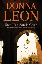 Cover art for Unto Us a Son Is Given (Commissario Brunetti #28)