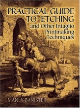 Cover art for Practical Guide to Etching and Other Intaglio Printmaking Techniques
