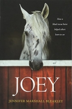 Cover art for Joey: How a Blind Rescue Horse Helped Others Learn to See