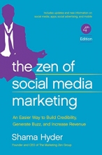 Cover art for The Zen of Social Media Marketing: An Easier Way to Build Credibility, Generate Buzz, and Increase Revenue