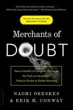 Cover art for Merchants of Doubt: How a Handful of Scientists Obscured the Truth on Issues from Tobacco Smoke to Global Warming