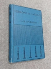 Cover art for Sermons in Candles: Two Lectures upon the Illustrations which may be Found in Common Candles