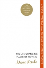 Cover art for The Life-Changing Magic of Tidying: A simple, effective way to banish clutter forever