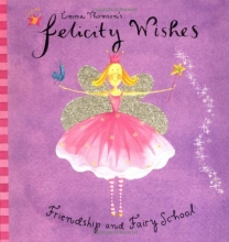 Cover art for Felicity Wishes Friendship and Fairyschool