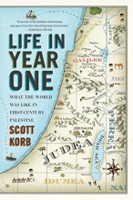 Cover art for Life in Year One: What the World Was Like in First-Century Palestine