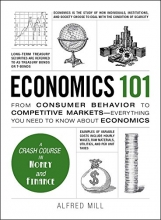 Cover art for Economics 101: From Consumer Behavior to Competitive Markets--Everything You Need to Know About Economics (Adams 101)