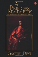 Cover art for A Princess Remembers: The Memoirs of the Maharani of Jaipur