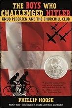 Cover art for The Boys Who Challenged Hitler: Knud Pedersen and the Churchill Club