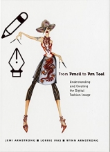Cover art for From Pencil to Pen Tool: Understanding & Creating the Digital Fashion Image