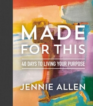 Cover art for Made for This: 40 Days to Living Your Purpose