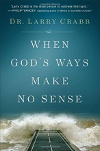 Cover art for When God's Ways Make No Sense