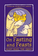 Cover art for On Fasting and Feasts, PPS50 (Popular Patristics)